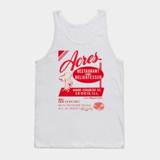 Acres Delicatessen of Skokie, IL! Tank Top